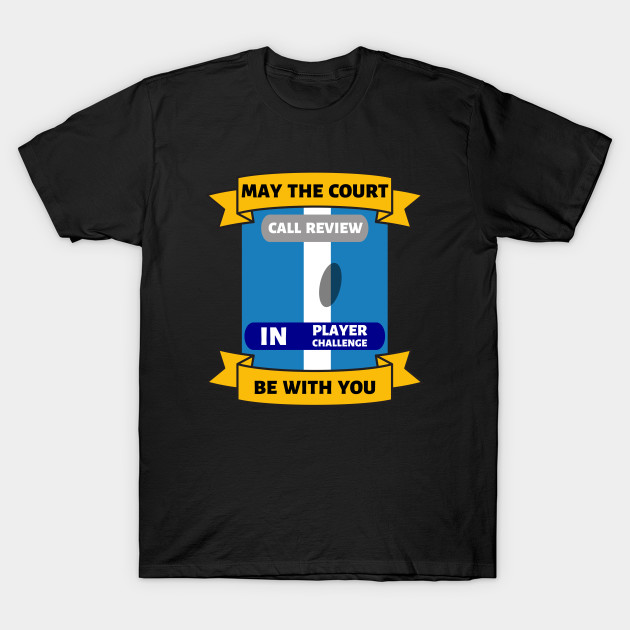 May The Court Be With You US Open Tennis by TopTennisMerch